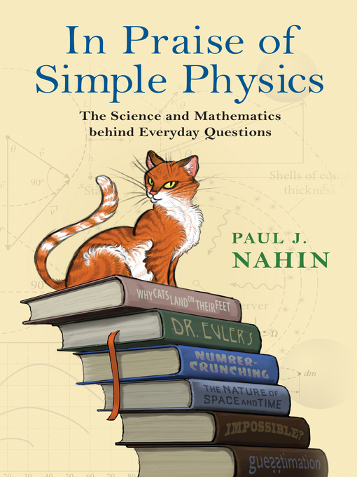 Title details for In Praise of Simple Physics by Paul J. Nahin - Available